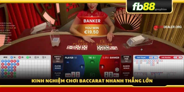 Kinh nghiệm chơi baccarat giúp thắng nhanh